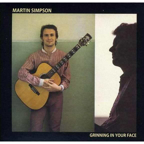 Martin Simpson - Grinning in Your Face - Folk Music - CD
