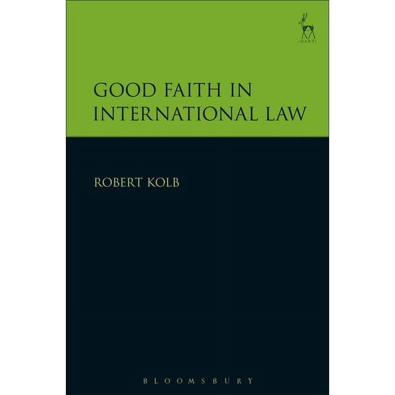 Good Faith in International Law, (Paperback)