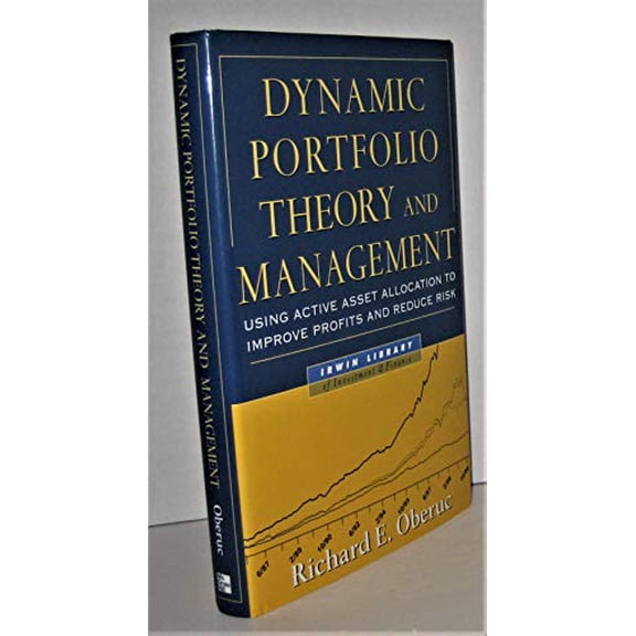 Pre-Owned Dynamic Portfolio Theory and Management (Hardcover) by Richard E Oberuc