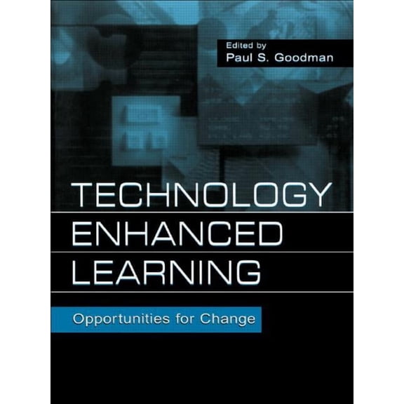 Technology Enhanced Learning: Opportunities for Change, (Paperback)
