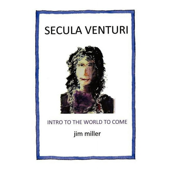 Secula Venturi : The World to Come
