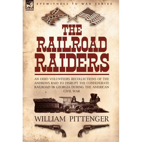 The Railroad Raiders (Hardcover)