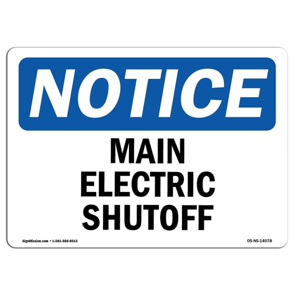 OSHA Notice Sign - Main Electric Shutoff | Plastic Sign | Protect Your Business, Construction Site, Warehouse & Shop Area |  Made in the USA