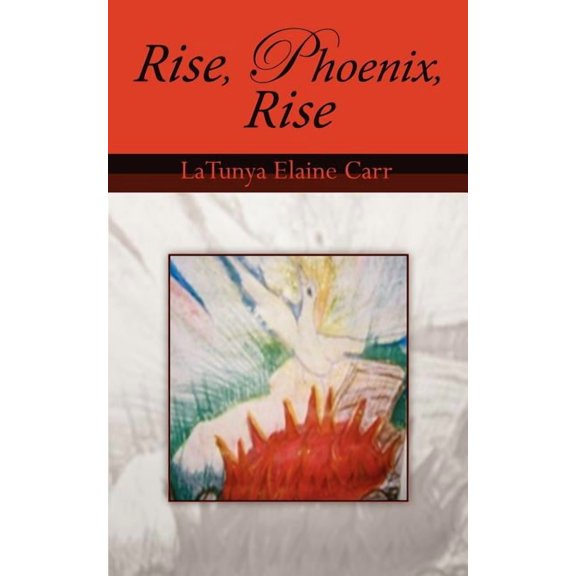 Rise, Phoenix, Rise