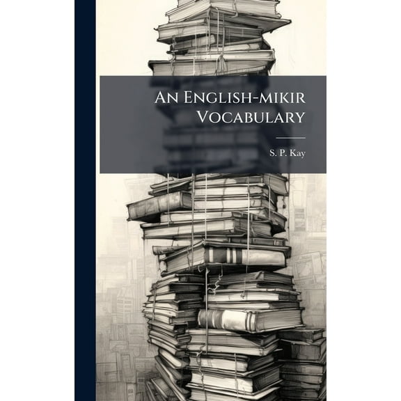 An English-mikir Vocabulary, (Hardcover)