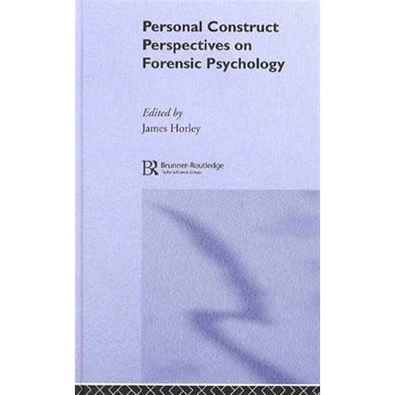 Pre-Owned Personal Construct Perspectives on Forensic Psychology (Hardcover)