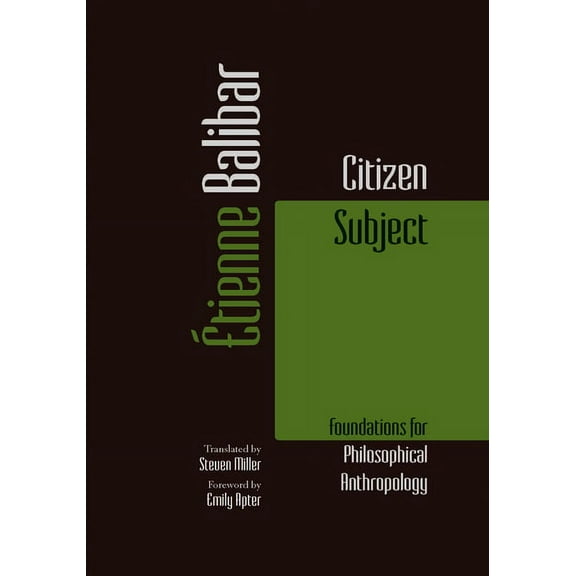 Commonalities: Citizen Subject: Foundations for Philosophical Anthropology (Paperback)