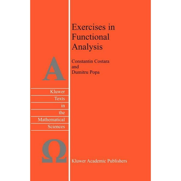 Texts in the Mathematical Sciences Exercises in Functional Analysis, Book 26, (Paperback)