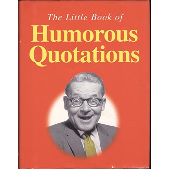 Pre-Owned Little Book of Humorous Quotations Paperback