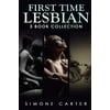 Lesbian: First Time Lesbian: Three Book Collection