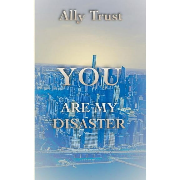 You Are My Disaster, (Paperback)