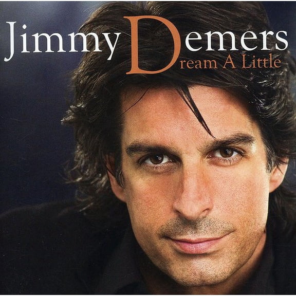 Jimmy Demers - Dream a Little [CD]