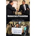 thumbnail image 1 of Pre-Owned Democracy Prevention: The Politics of the U.S.-Egyptian Alliance (Paperback) 1107677866 9781107677869, 1 of 1