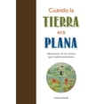 thumbnail image 1 of Cuando La Tierra Era Plana Grupo Editorial Tomo, 1 of 2