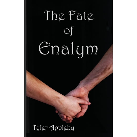 Ten Kingdoms Trilogy: The Fate of Enalym (Series #3) (Paperback)