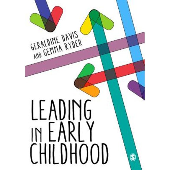 Pre-Owned Leading in Early Childhood (Paperback) 1473929482 9781473929487