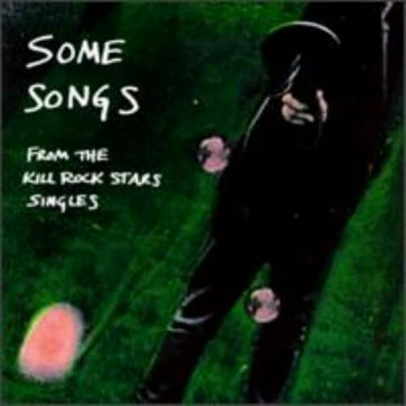 Various Artists - Some Songs from the Kill Rockstars Singles / Various - Punk Rock - Cassette