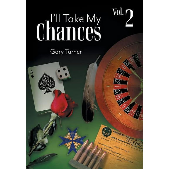 I'll Take My Chances: Volume 2 (Hardcover)