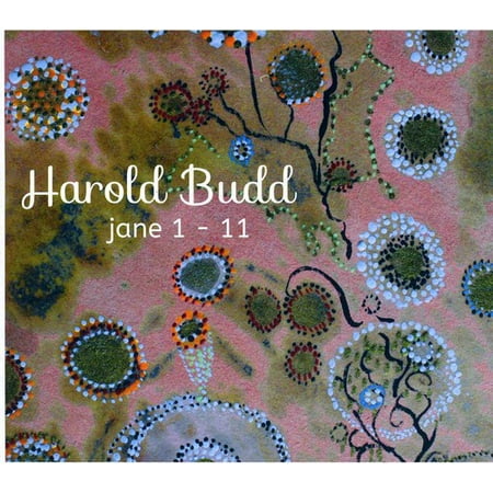 Harold Budd Jane 1-11 Harold Budd Jane 1-11
