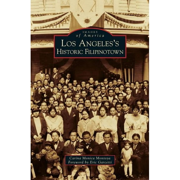 Los Angeles's Historic Filipinotown, (Hardcover)
