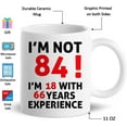 thumbnail image 3 of 84th Birthday Gifts for Women, Funny 84 Year Old Gift Coffee Mug, 1937 84th Birthday Mugs for Her, Mom, Aunt, Wife, Sister, Grandma, Friend, 11 oz Tea Cup, 3 of 6