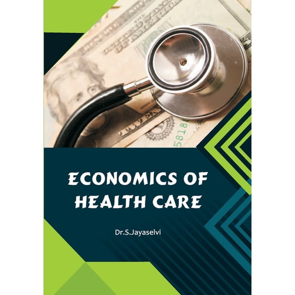 Economics of Health Care, (Paperback)