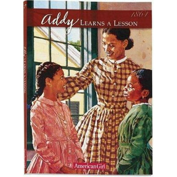Pre-Owned Addy Learns a Lesson: A School Story (American Girl Collection) (Hardcover) 1562470787 9781562470784