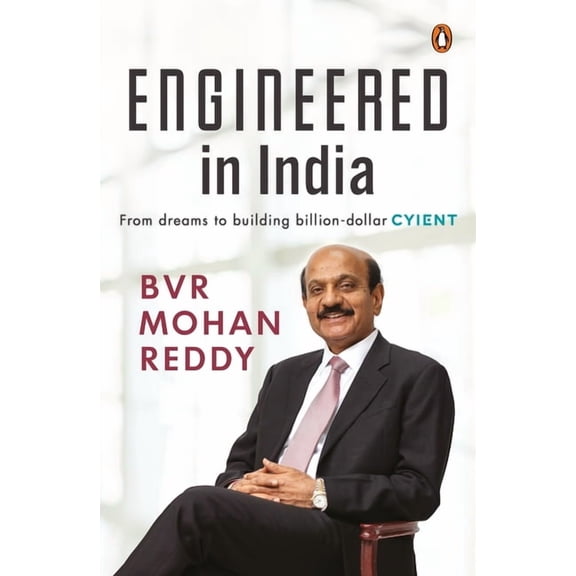 Engineered in India: From Dreams to Billion-Dollar Cyient, (Hardcover)