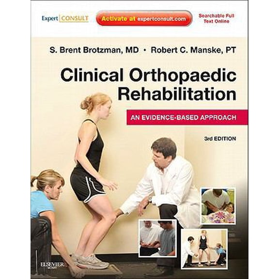 Pre-Owned Clinical Orthopaedic Rehabilitation,: An Evidence-Based Approach (Expert Consult Title: Online + Print) Paperback
