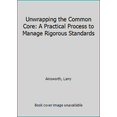 thumbnail image 1 of Pre-Owned Unwrapping the Common Core: A Practical Process to Manage Rigorous Standards (Paperback) 1935588516 9781935588511, 1 of 1