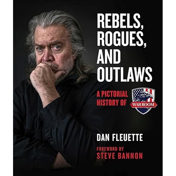 Rebels, Rogues, and Outlaws: A Pictorial History of WarRoom