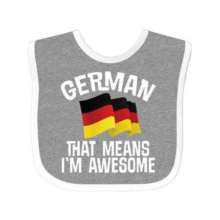 

Inktastic German Means Im Awesome Germany Flag Gift Baby Boy or Baby Girl Bib