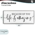 thumbnail image 4 of Stupell Industries Farmhouse Because Of You Life Is Amazing Gray Framed Giclee Art, 30 x 13, by Lux + Me Designs, 4 of 8