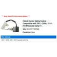 thumbnail image 2 of Clutch Starter Safety Switch - Compatible with 2001 - 2006, 2010 - 2014 Hyundai Santa Fe 2002 2003 2004 2005 2011 2012 2013, 2 of 2