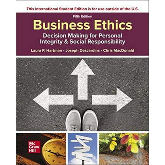 Pre-Owned Business Ethics: Decision Making for Personal Integrity & Social Responsibility (Paperback) 1260575810 9781260575811