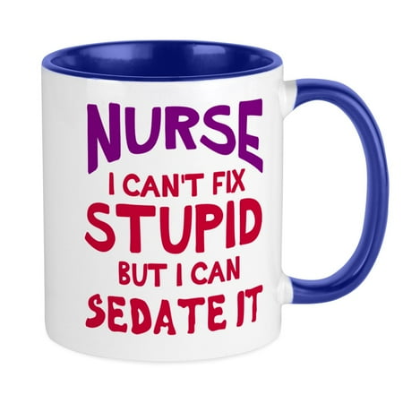 

CafePress - Nurse Sedate Stupid Mug - Ceramic Coffee Tea Novelty Mug Cup 11 oz