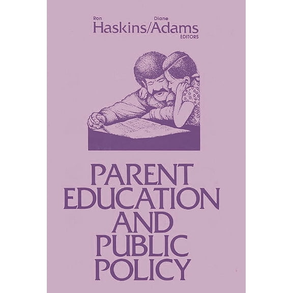 Child and Family Policy Parent Education and Public Policy, Book 3, (Hardcover)