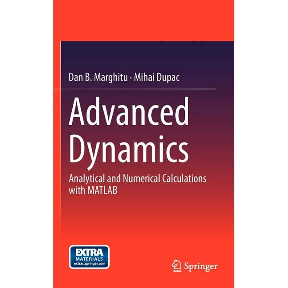 Advanced Dynamics: Analytical and Numerical Calculations with MATLAB, (Hardcover)