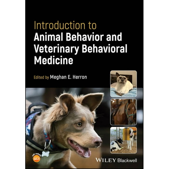 Introduction to Animal Behavior and Veterinary Behavioral Medicine, (Paperback)