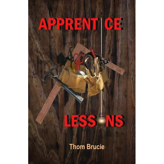 Apprentice Lessons (Paperback)