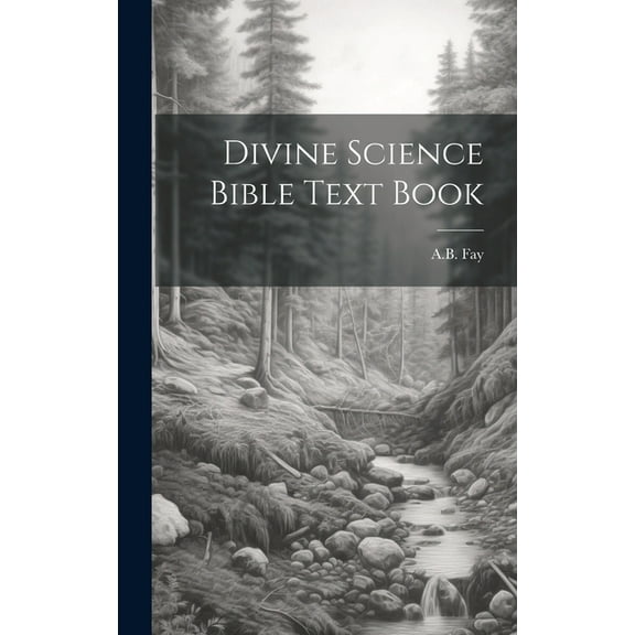 Divine Science Bible Text Book (Hardcover)