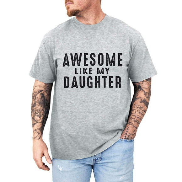 LUOGENLI T-shirts pour Homme pour Hommes comme Ma Fille T-Shirt Drôle Papa T-Shirt Phrase Sarcastique T-Shirt à Imprimé Lettres pour Père Papa T-shirts pour Hommes T-shirts Graphiques TTG Grand Fête de la Saint-Patrick Gris Clair TTG