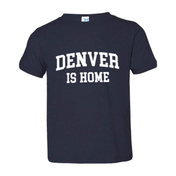 PleaseMeTees™ Toddler Denver Colorado CO Is Home Born In From HQ Tee