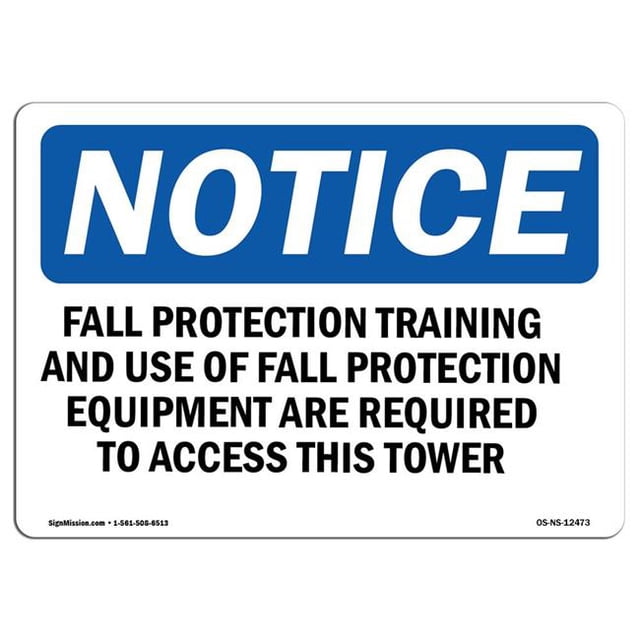 SignMission OS-NS-A-1824-L-12473 18 x 24 in. OSHA Notice Sign - Fall Protection Training & Use of Fall