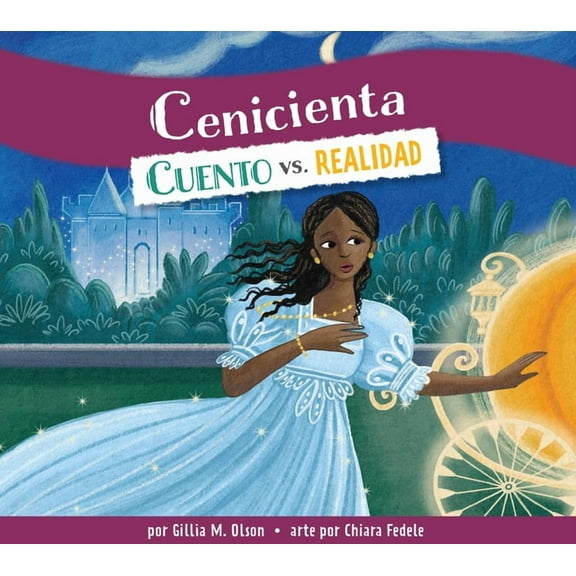 Cenicienta: Cuento vs. Realidad, (Paperback)