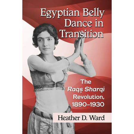 Egyptian Belly Dance in Transition - eBook