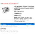 thumbnail image 2 of Front Wheel Hub Assembly - Compatible with 2007 Chevy Silverado 1500 HD Classic 4WD, 2 of 2
