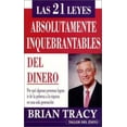 thumbnail image 1 of Pre-Owned Las 21 Leyes Absolutamente Inquebrantables Del Dinero (Spanish Edition) (Paperback) 1931059349 9781931059343, 1 of 1