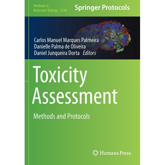 Methods in Molecular Biology Toxicity Assessment: Methods and Protocols, Book 2240, (Paperback)