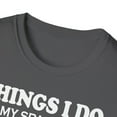 thumbnail image 3 of Things I Do In My Spare Time, Gildan Unisex T-Shirt, Graphic Tee, S-3XL, 3 of 3